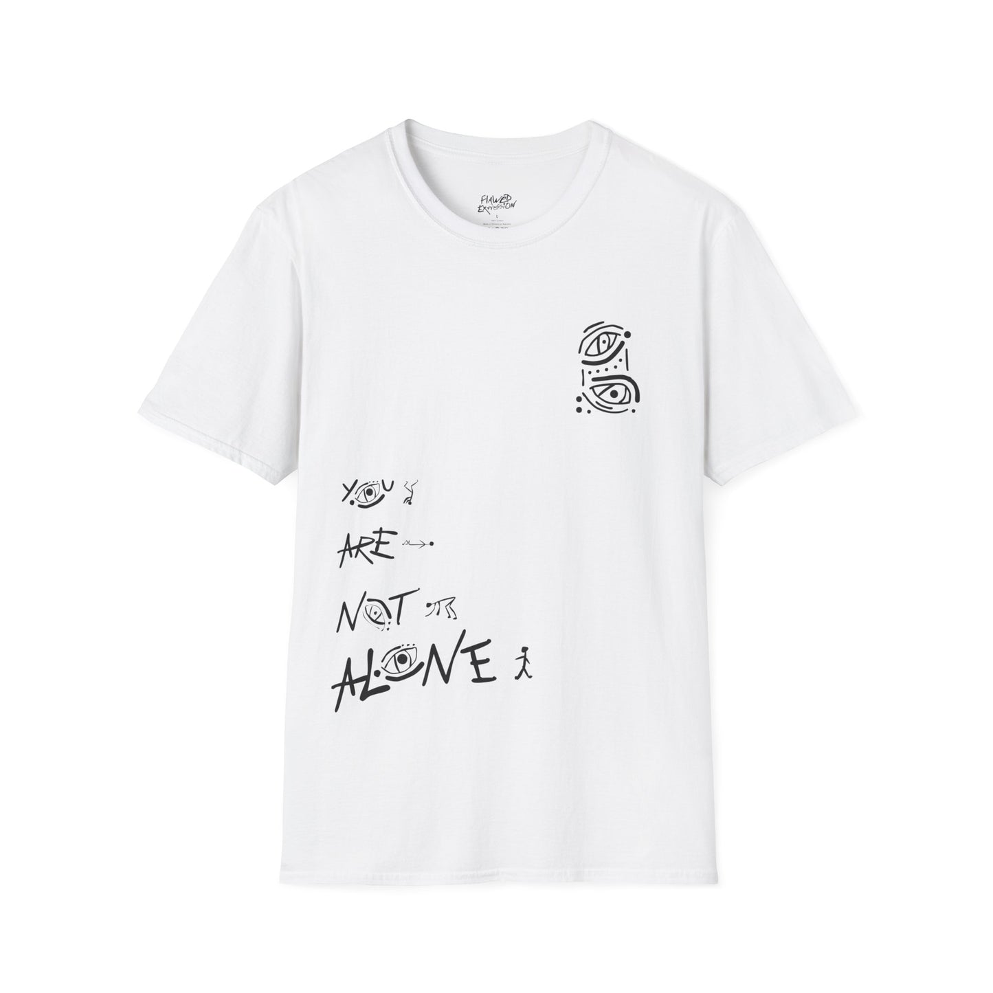 You Are Not Alone Tee